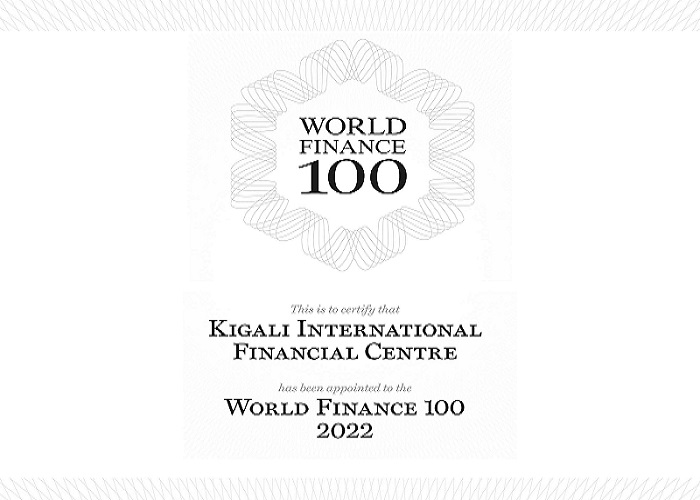 Kigali International Financial Center featured in the 2022 World Finance 100 list